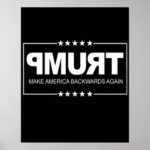 Gör Amerika bakåt igen - antitrumptecken — Poster