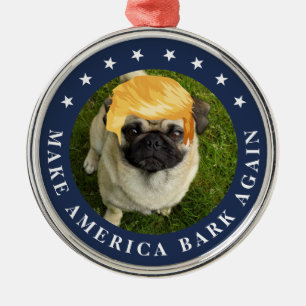 Gör Amerika Bark igen Pet w/Trump Hair Julgransprydnad Metall