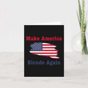 Gör Amerika Blonde till en ny trump 2025 Kort
