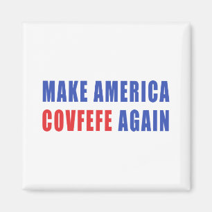 Gör Amerika Covfefe igen Magnet