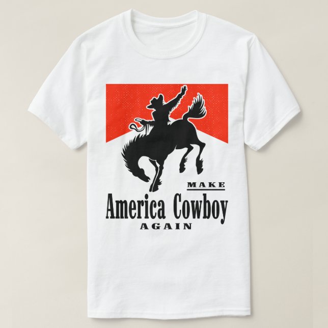 Gör Amerika Cowboyen till Shirt igen T Shirt (Design framsida)