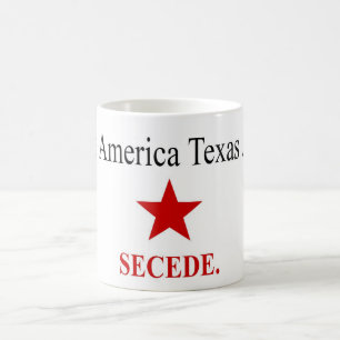 Gör Amerika den Texas igen - att utträda ur - Kaffemugg