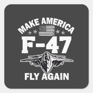 Gör Amerika F-47-flyg igen 4 juli Fyrkantigt Klistermärke