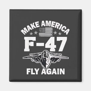 Gör Amerika F-47-flyg igen 4 juli Magnet
