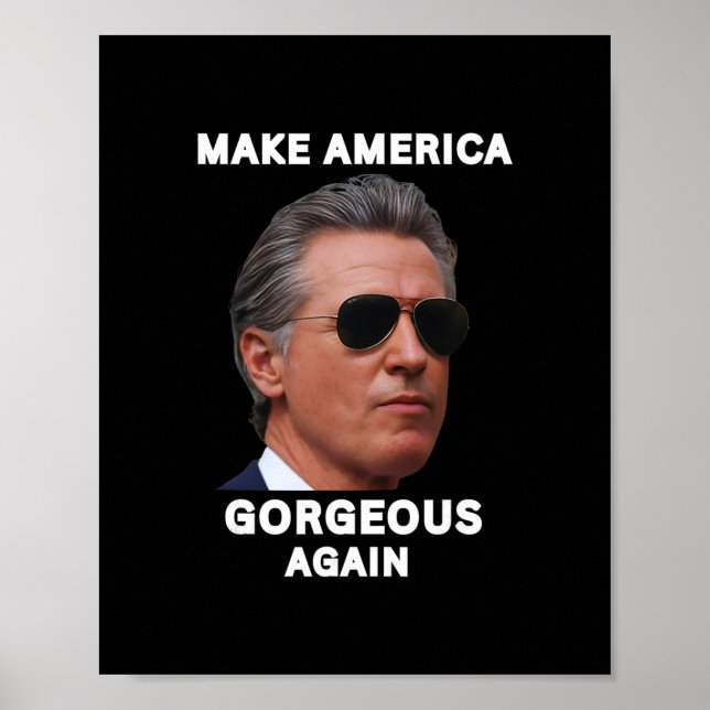 Gör Amerika fantastiskt igen Gavin Newsom trollar  Poster (Framsidan)