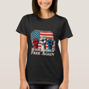 Gör Amerika frigjort igen-teckningar T Shirt
