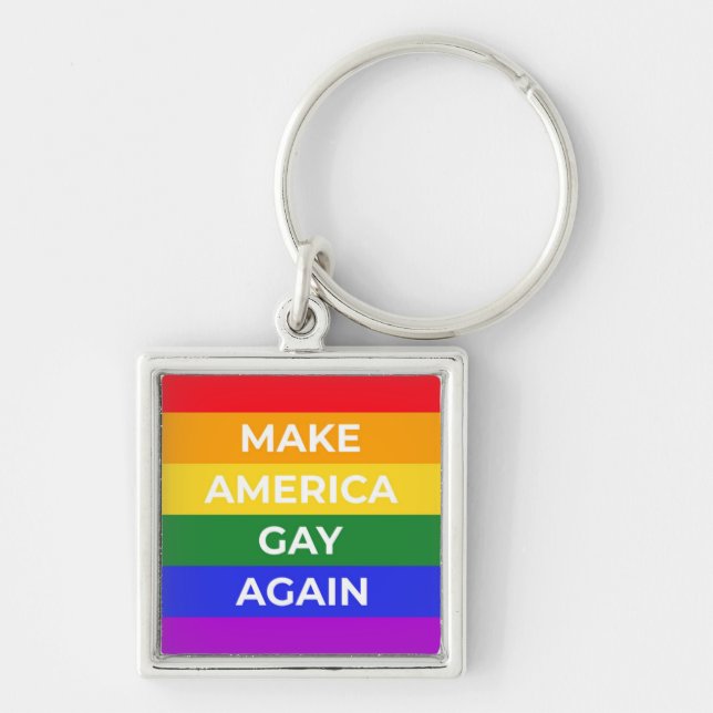 Gör Amerika Gay igen Fyrkantig Silverfärgad Nyckelring (Framsidan)
