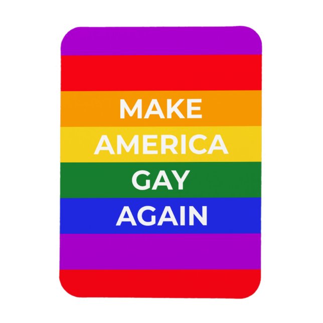 Gör Amerika Gay igen Magnet (Vertikal)