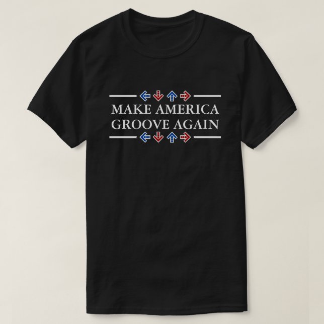 Gör Amerika Groove igen T Shirt (Design framsida)