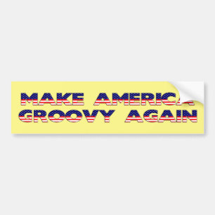 Gör Amerika Groovy igen till Bumper-etikett Bildekal