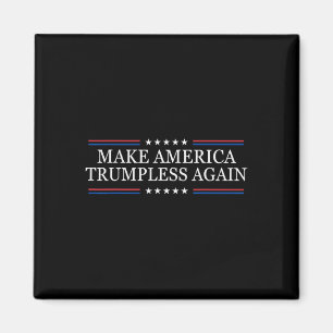 Gör Amerika Ick Trump Igen Anti Trump Magnet