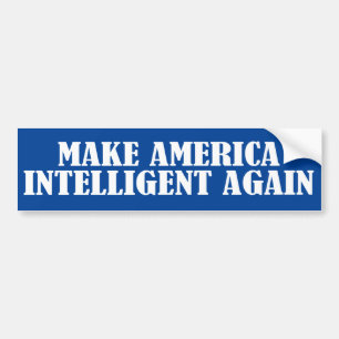 Gör Amerika intelligent igen Bildekal