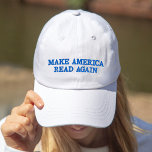 Gör Amerika lästa igen Broderad Keps<br><div class="desc">Ni hjälper faktiskt de amerikanska arbetstillfällena genom att köpa den här hatten,  till skillnad från de andra. #MARA</div>