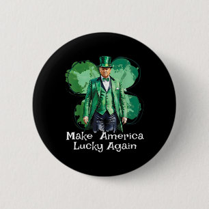 Gör Amerika Lucky Again Patricks Day Rollig Trump  Knapp