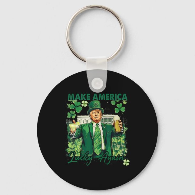 Gör Amerika Lucky Again Rolig Trump St Patricks D Nyckelring (Framsida)