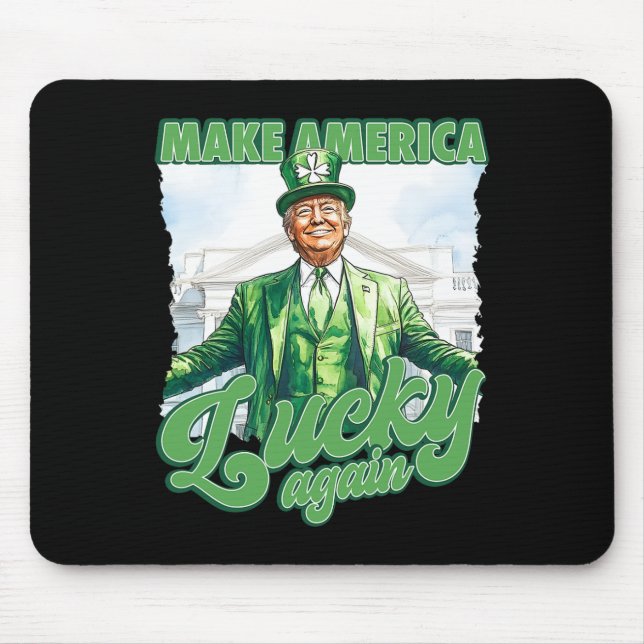 Gör Amerika Lucky igen Trump St. Patrick's Day S Musmatta (Framsidan)