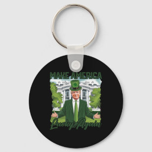 Gör Amerika Lucky igen Trump St. Patrick's Day S Nyckelring