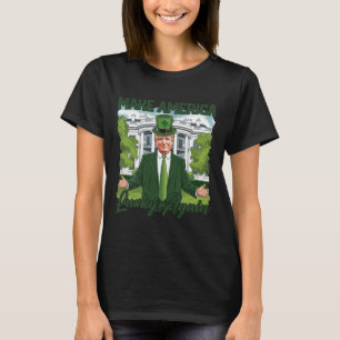 Gör Amerika Lucky igen Trump St. Patrick's Day S T Shirt
