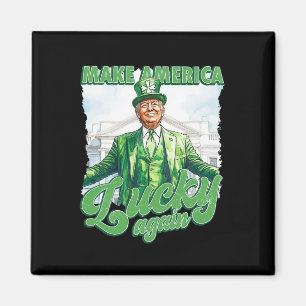 Gör Amerika Lucky till Trump-St patrick's day Magnet