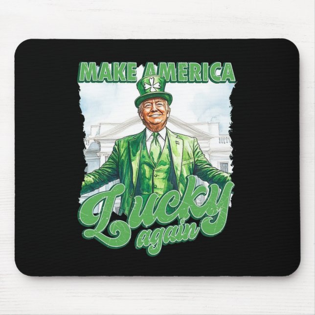 Gör Amerika Lucky till Trump-St patrick's day Musmatta (Framsidan)