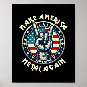 Gör Amerika Metal Igen Trump Rock Tung Musik Th Poster