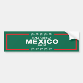 Gör Amerika Mexico igen! Bildekal
