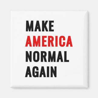 Gör Amerika normalt igen Magnet