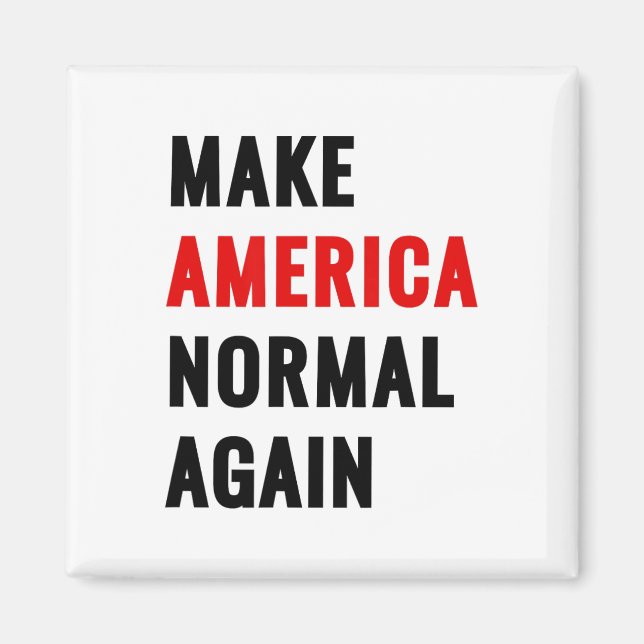 Gör Amerika normalt igen  Magnet (Framsidan)