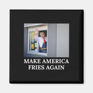 Gör Amerika pommesguld igen - Roligt Trump Drive T Magnet
