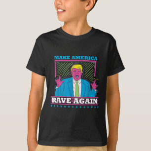 Gör Amerika rave igen till en lustigt trump Edm Sh T Shirt