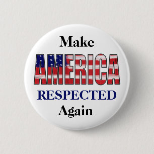 Gör Amerika RESPEKTERAT igen Knapp