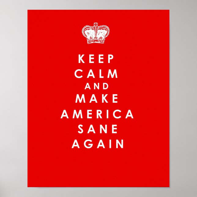 Gör Amerika Sane igen Red Anti Trump-Poster Poster (Framsidan)