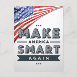 Gör Amerika smart igen till en parodisk Flagga Vykort