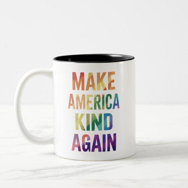 Gör Amerika Snällt Igen Regnbåge HBTQ Gay  Två-Tonad Mugg (Vänster)