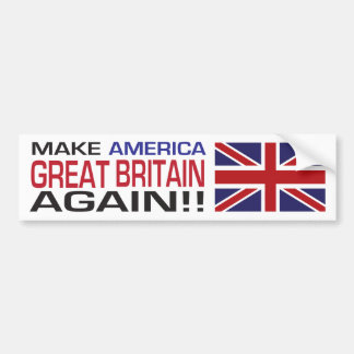 Gör Amerika Storbritannien igen! Bildekal
