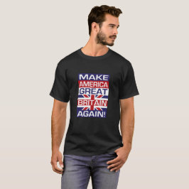 Gör Amerika Storbritannien igen! - Flaggasvart Tee