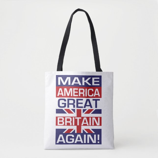 Gör Amerika Storbritannien igen! Tygkasse (Framsida)