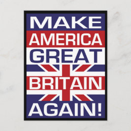 Gör Amerika Storbritannien Stort Igen! Vykort