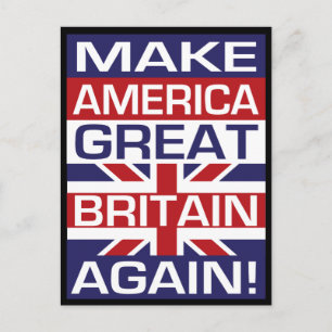 Gör Amerika Storbritannien Stort Igen! Vykort