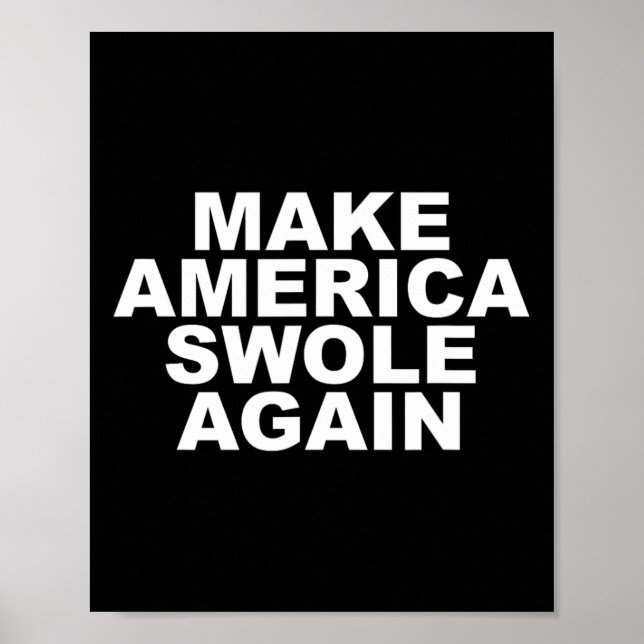 Gör Amerika Swole igen till en fin Bodybuilding Li Poster (Framsidan)