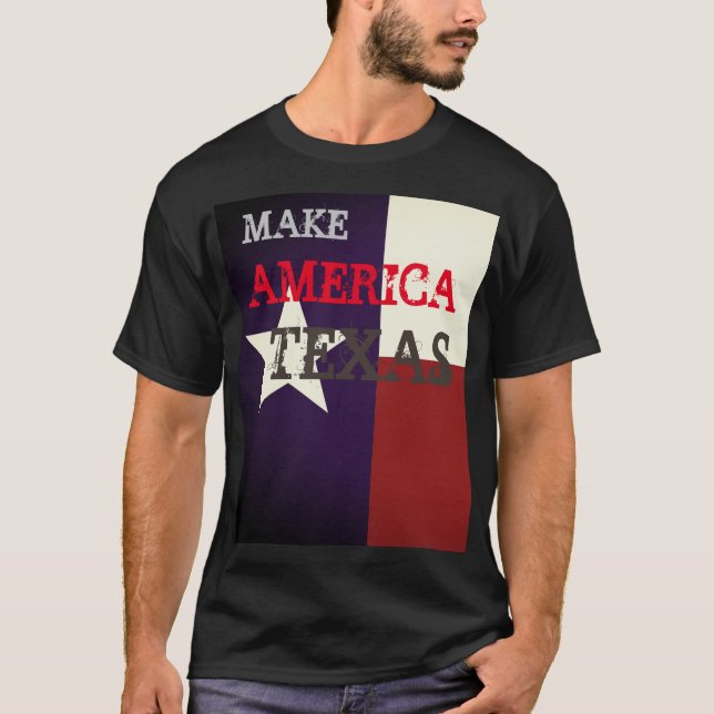 Gör Amerika Texas T Shirt (Framsida)