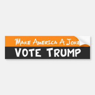 Gör Amerika till ett skämtomröstningsTrump Bildekal