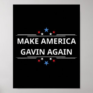 Gör Amerika till Gavin igen till en stor patriotis Poster