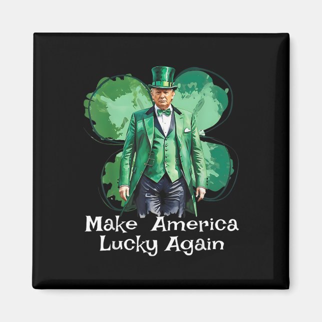 Gör Amerika till Lucky igen, patricks Day-nuny Tru Magnet (Framsidan)