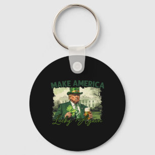 Gör Amerika till Lucky igen Trump St Patrick Day S Nyckelring