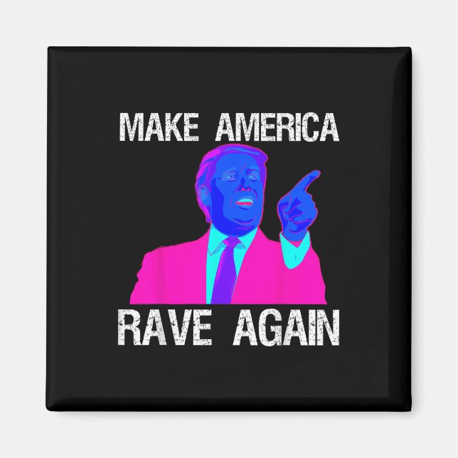 Gör Amerika till råga igen _ Lusnig Edm Trump Magnet (Framsidan)