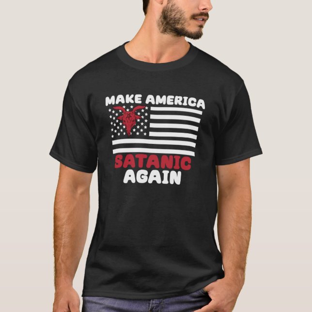 Gör Amerika till Satanic igen Satan Demon Djävulen T Shirt (Framsida)