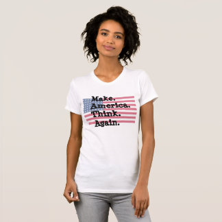 Gör Amerika till Tänka igen till kvinnoshierarki Tee