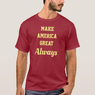 Gör Amerika Underbart ALLWAYS T-Shirt