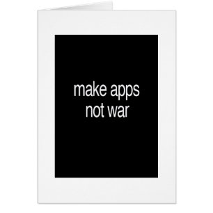 gör apps, inte krig hälsningskort